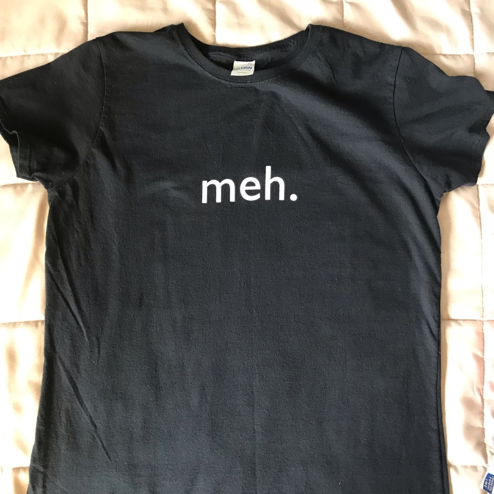 Black ‘meh’ T-shirt
